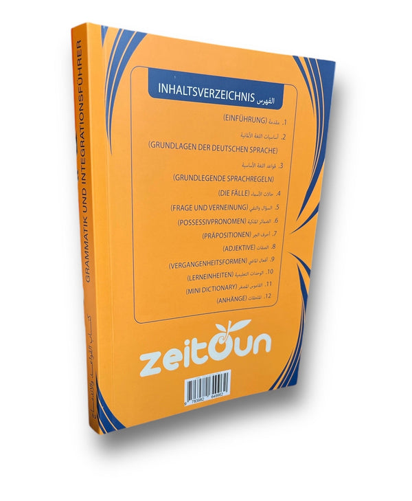 Grammatik und Integrationsführer Arabisch - Deutsch A1 - A2 - Zeitoun UG